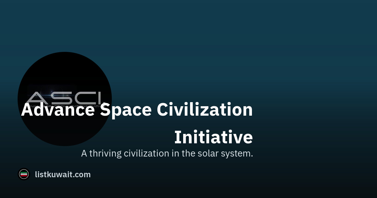 Advance Space Civilization Initiative Events and Activities - List Kuwait