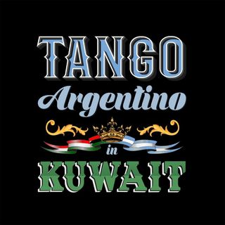 Tango Argentino in Kuwait