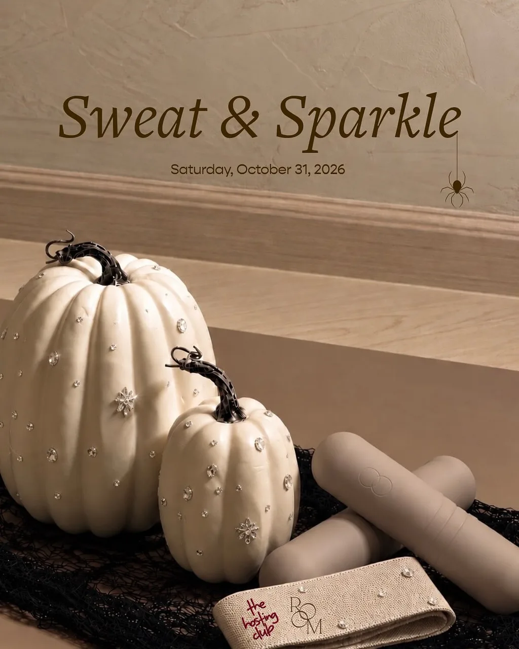 Sweat and Sparkle By ROOM - Saturday 31 Oct, 2026